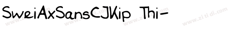 SweiAxSansCJKip Thi字体转换